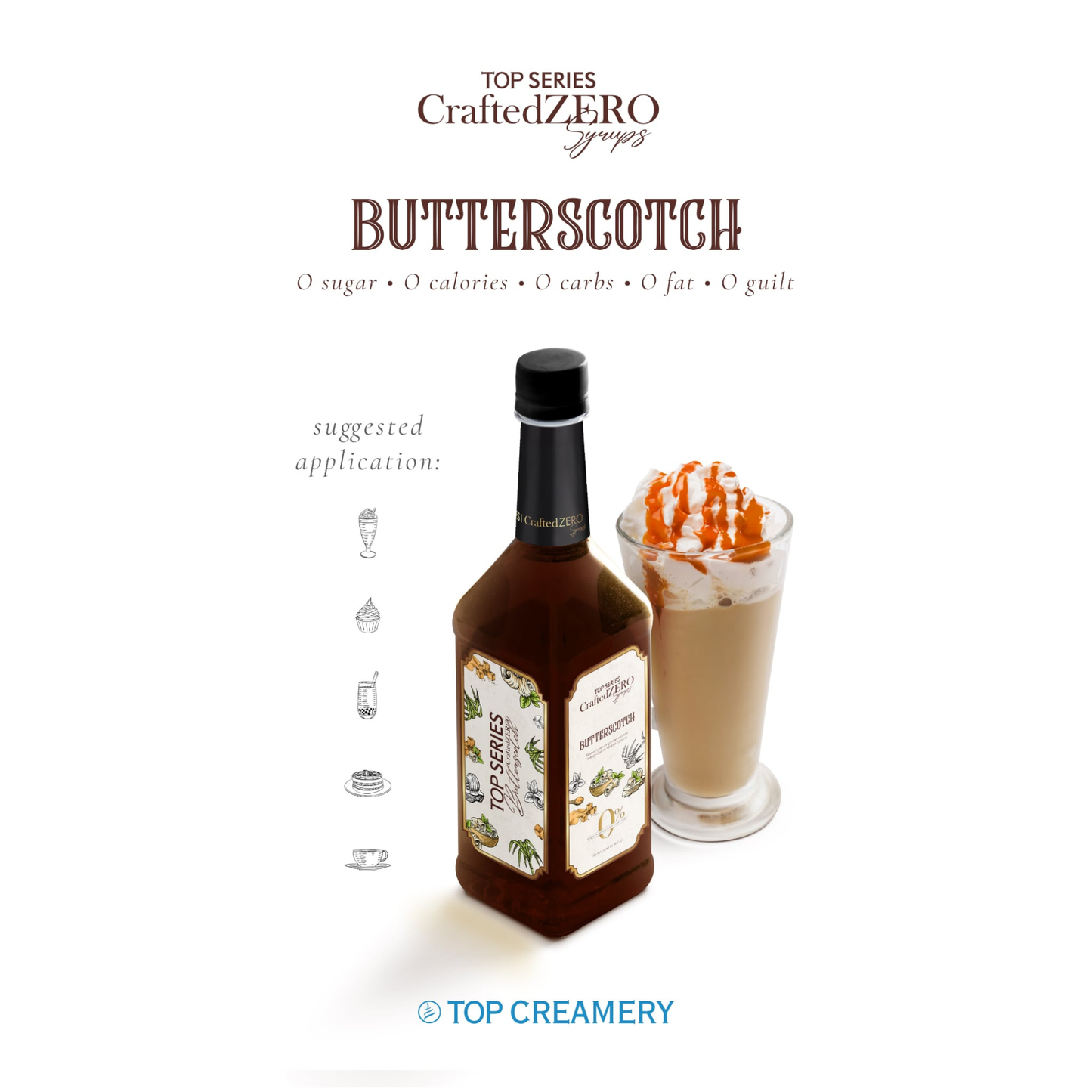 TOP Creamery Top Series CraftedZERO Butterscotch Syrup 750ml